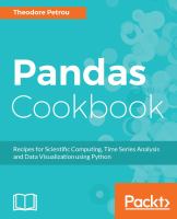Pandas cookbook : recipes for scientific computing, time series analysis and data visualization using Python /