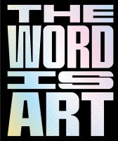 The word is art /