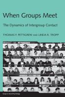 When groups meet : the dynamics of intergroup contact /