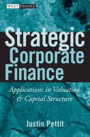 Strategic corporate finance : applications in valuation and capital structure /