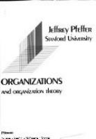 Organizations and organization theory /