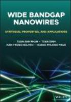 Wide bandgap nanowires : synthesis, properties, and applications /