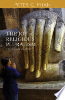 The joy of religious pluralism : a personal journey /
