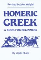 Homeric Greek : a book for beginners /