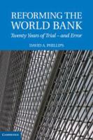 Reforming the World Bank : twenty years of trial -- and error /