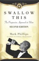 Swallow this : the progressive approach to wine /