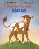 And the cow said, "moo"! /