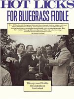 Hot licks for bluegrass fiddle /