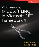 Programming Microsoft LINQ in Microsoft .NET Framework 4 /