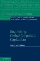 Regulating global corporate capitalism /