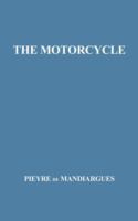 The motorcycle /