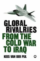 Global rivalries from the cold war to Iraq /