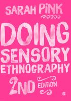 Doing sensory ethnography /