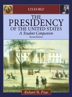 The presidency of the United States : a student companion /