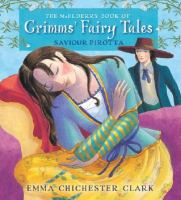 The McElderry book of Grimms' fairy tales /