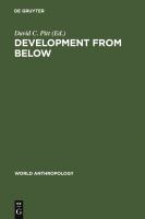 Development from below : anthropologist and development situations.