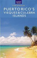 Puerto Rico's Vieques & Culebra Islands /