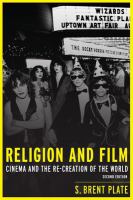 Religion and film : cinema and the re-creation of the world /