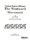 United States history : the westward movement /