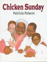 Chicken Sunday /