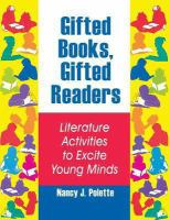 Gifted books, gifted readers : literature activities to excite young minds /