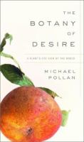 The botany of desire : a plant's eye view of the world /