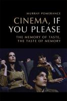 Cinema, if you please : the memory of taste, the taste of memory /