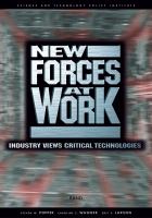 New forces at work : industry views critical technologies /