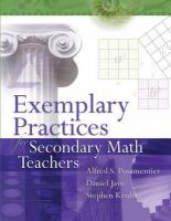 Exemplary practices for secondary math teachers /