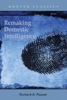 Remaking domestic intelligence /