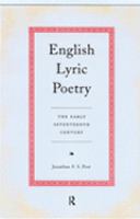 English lyric poetry : the early seventeenth century /