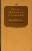 Freedom and its limitations in American life /