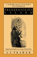 Frankenstein's island : England and the English in the writings of Heinrich Heine /