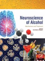 Neuroscience of alcohol : mechanisms and treatment /