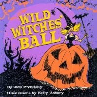 Wild witches' ball /