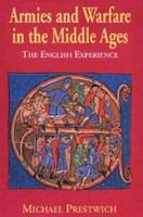 Armies and warfare in the Middle Ages the English experience /