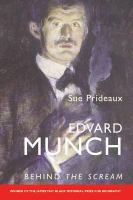 Edvard Munch : behind the Scream /