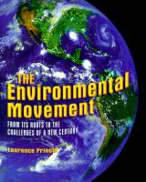 The environmental movement : from its roots to the challenges of a new century /