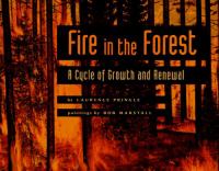 Fire in the forest : a cycle of growth and renewal /
