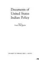 Documents of United States Indian policy /