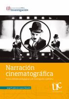 Narracion cinematografica : potencialidades pedagogicas y en investigacion cualitativa.