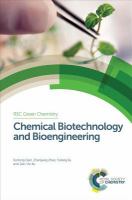 Chemical Biotechnology and Bioengineering.