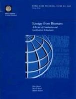 Energy from biomass a review of combustion and gasification technologies /
