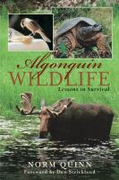 Algonquin wildlife : lessons in survival /
