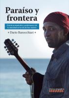 Paraiso y frontera : practicas musicales y performance de la etnicidad en la Isla de San Andres.