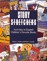 Story stretchers : activities to expand children's favorite books /
