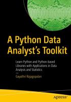 A Python data analyst's toolkit : learn Python and Python-based libraries with applications in data analysis and statistics /