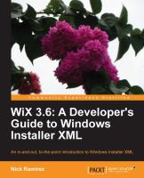 WiX 3.6 : a developer's guide to Windows Installer XML.
