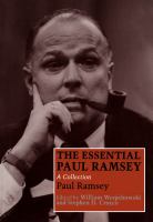 The essential Paul Ramsey : a collection /