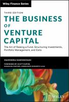 The business of venture capital : the art of raising a fund, structuring investments, portfolio management, and exits /